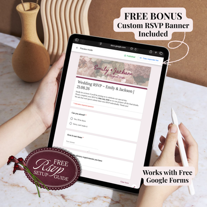 A person holds a tablet showing a wedding RSVP template screen, with promotional text overlays reading 'FREE BONUS Custom RSVP Banner Included' and 'Works with Free Google Forms.' A Google Forms logo is visible on the screen, and the scene is styled on a marble surface with a vase in the background.