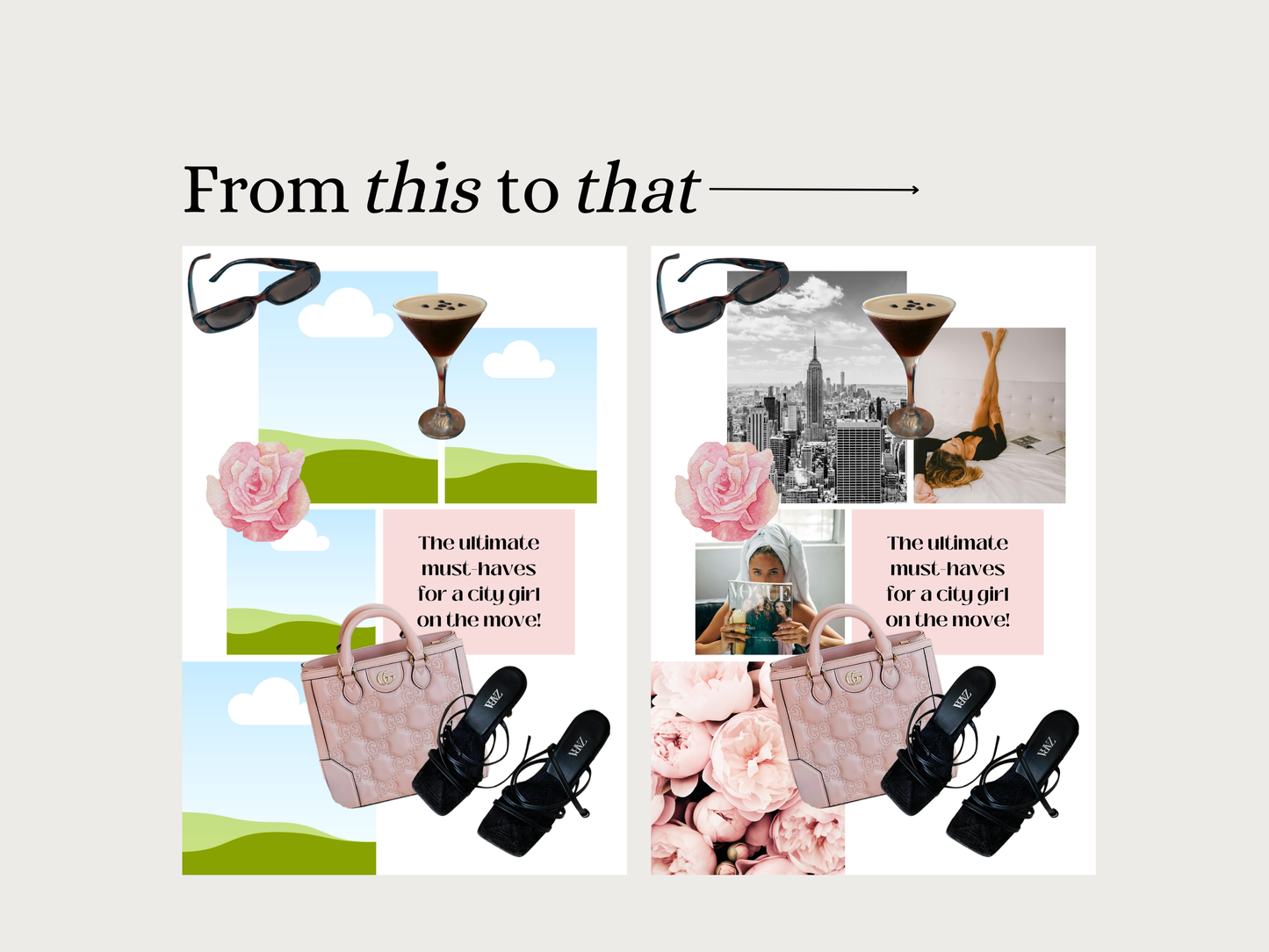 A digital graphic comparison titled 'From this to that' showing two side-by-side fashion moodboards. The left board features a bright, colorful design with sunglasses, a martini glass, pink roses, a pink handbag, and black lace-up shoes.
