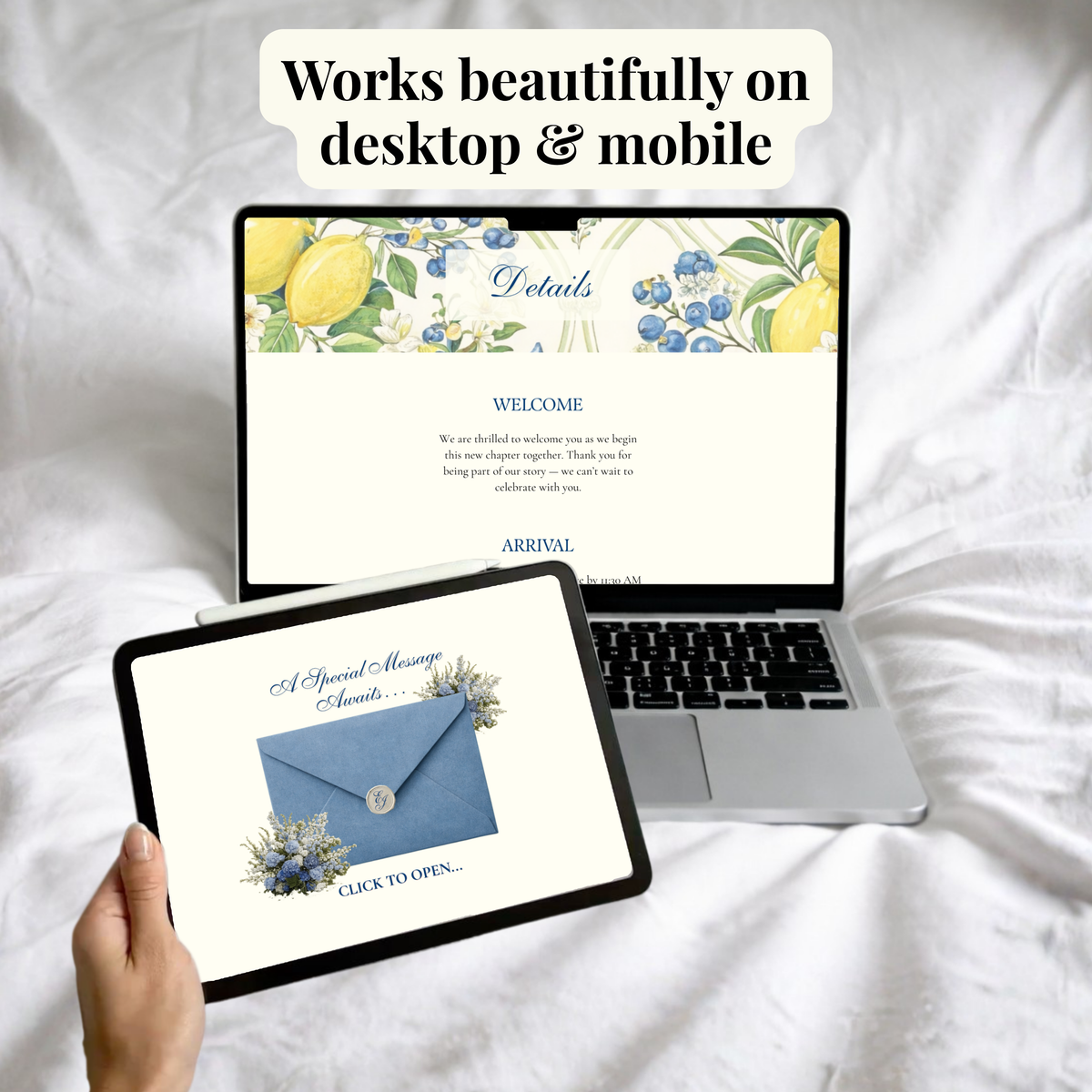 A hand holds a tablet showing a digital invitation design, with a laptop in the background displaying the same design on a white bed. Text at the top reads 'Works beautifully on desktop & mobile'.