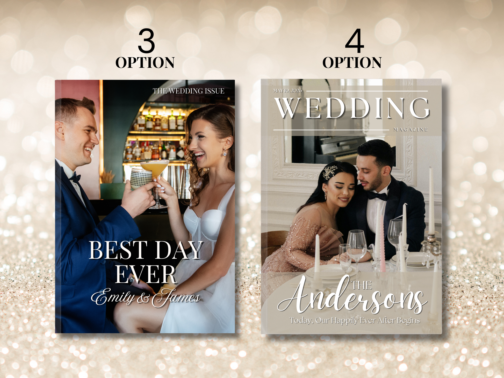 Two wedding magazine cover options displayed side by side on a glittery beige background. The left option is labeled '3 OPTION' and shows a couple clinking glasses with the headline 'BEST DAY EVER Emily & James'.